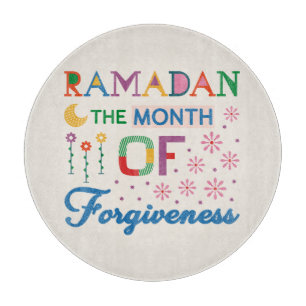 Ramadan Month Of Forgiveness Cutting Board