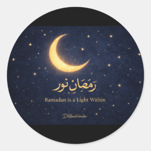 Ramadan Moon Islamic Art – Ramadan Is a Light With Classic Round Sticker
