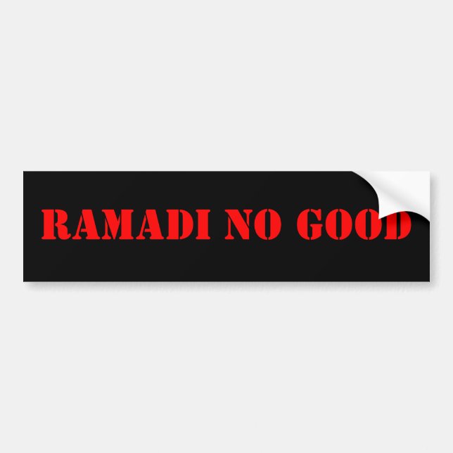 ramadi no good bumper sticker (Front)