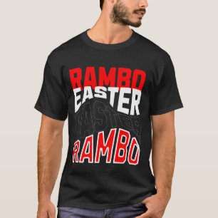 Rambo Easter. T-Shirt