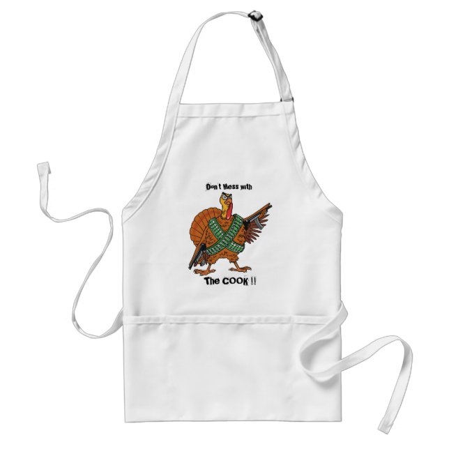 rambo turckey, Don't Mess with, The COOK !! Standard Apron (Front)