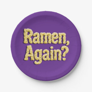 Ramen, Again? Paper Plate