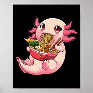 Ramen Axolotl Kawaii Anime Japanese Food Girls Tee Poster