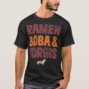 Ramen Boba And Corgi T-Shirt