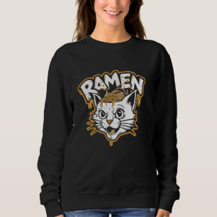 Ramen Cat - Funny Ramen Noodle Soup Cat Kitten Lov Sweatshirt