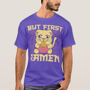 Ramen Cat Kawaii Japanese Noodle Funny Anime Cat 1 T-Shirt