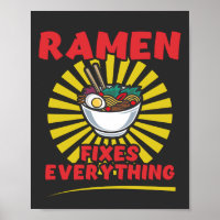 Ramen Fixes Everything - Funny Quote Design