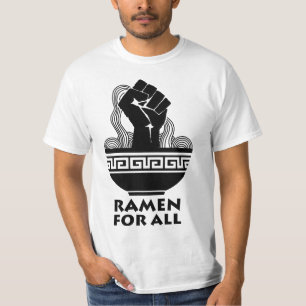 Ramen For All T-Shirt