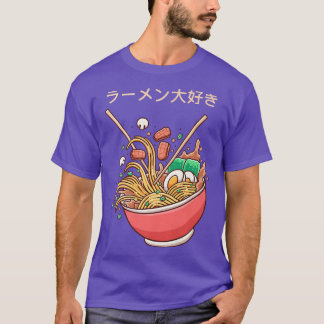 Ramen Is Life Love Ramen Japanese Noodles Kawaii Q T-Shirt