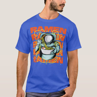 Ramen Japanese Noodle Soup Lover Astronaut In Oute T-Shirt
