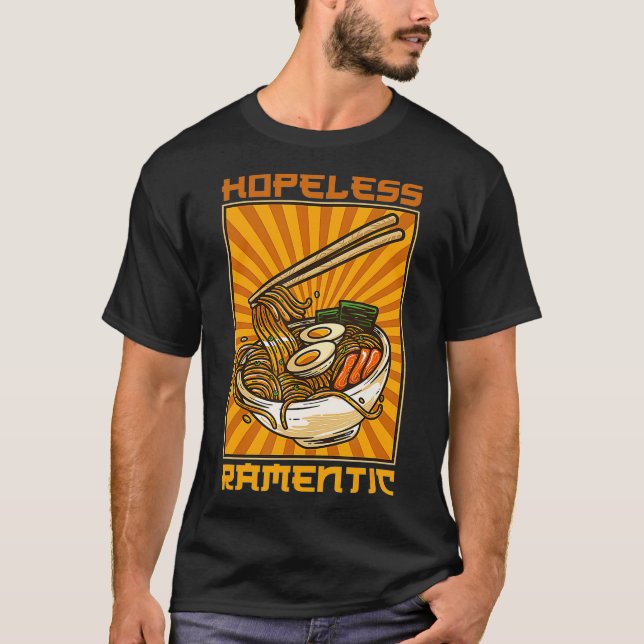 Ramen Japanese Noodles Food Ramen  Hopeless nerd  T-Shirt (Front)