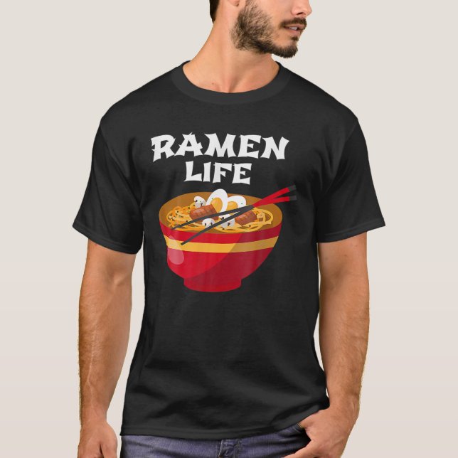 Ramen Life - Ramen Noodle Kawaii Anime T-Shirt (Front)