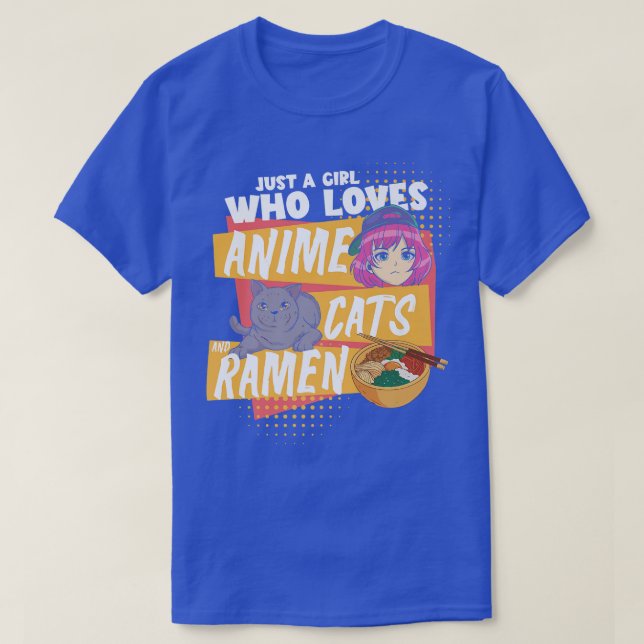 Ramen Lover  Just A Girl Who Loves Anime Cats And  T-Shirt (Design Front)
