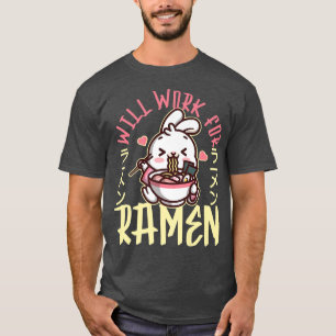 Ramen Noodle Bowl Love Japanese Kawaii Bunny Will T-Shirt