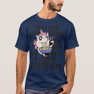 Ramen Noodle Bowl Love Japanese Kawaii Unicorn You T-Shirt