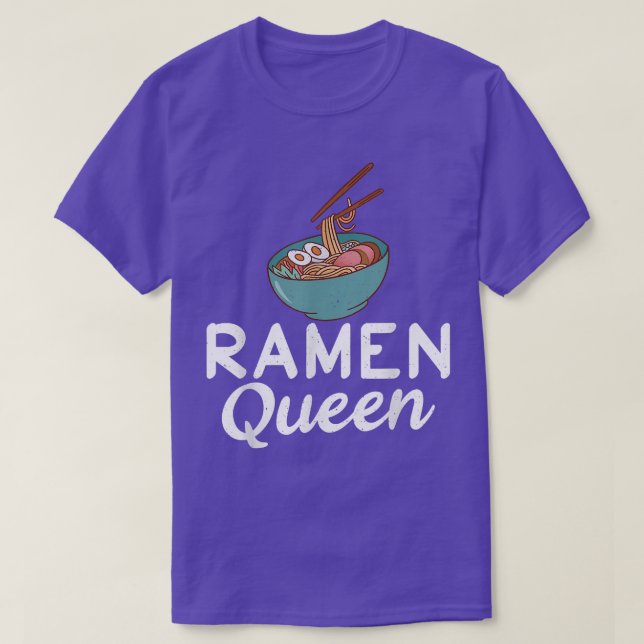 Ramen Queen Ramen Lover  T-Shirt (Design Front)