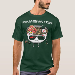 Ramenator  T-Shirt