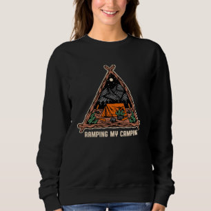 Ramping My Camping Hiking Wildlife Hiker Outdoor C Sweatshirt