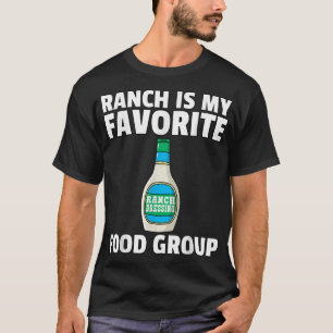 Ranch Dressing Funny Condiment Sauce T-Shirt