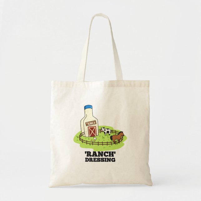 Ranch Dressing Funny Food Pun  Tote Bag (Front)