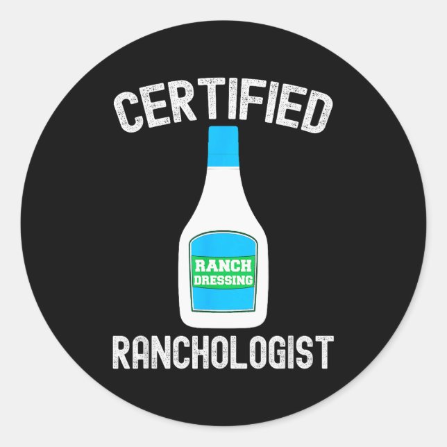 Ranch Dressing Gift Funny Ranch Dressing Sauce Hum Classic Round Sticker (Front)