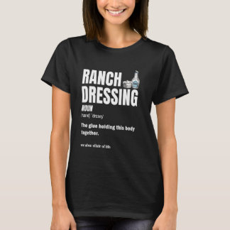 Ranch Dressing Meme T-Shirt