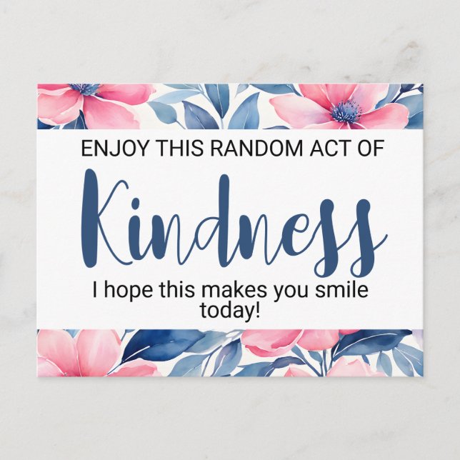 Random Act of Kindness" Motivational floral Postcard (Front)