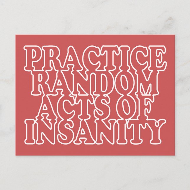 Random Acts of Insanity custom postcards (Front)