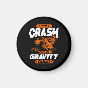 Random Gravity Checks - Motocross & Dirt Bike Magnet
