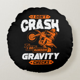 Random Gravity Checks - Motocross & Dirt Bike Round Cushion