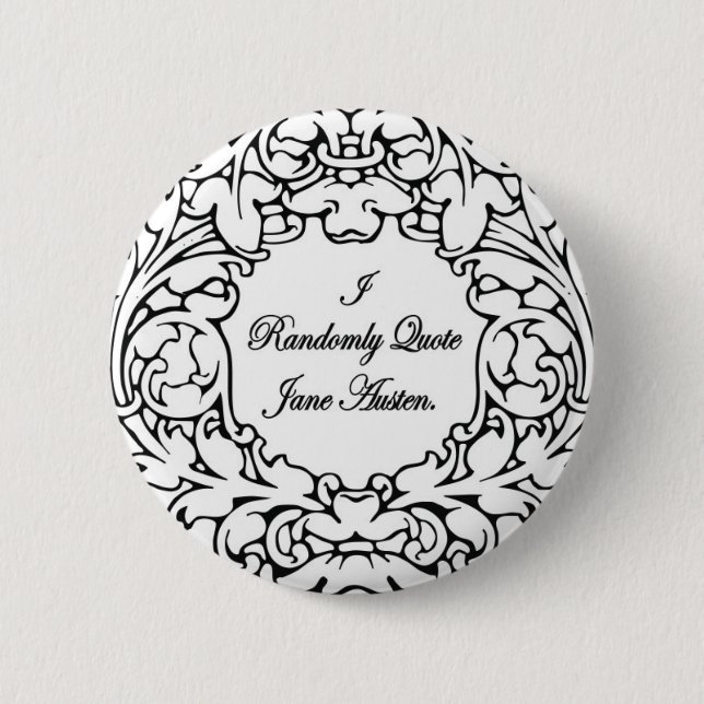 Randomly Quote Jane Austen 6 Cm Round Badge (Front)