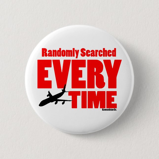 Randomly Searched Everytime 6 Cm Round Badge (Front)