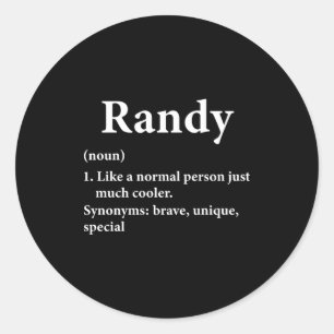 Randy Name Definition Funny D Classic Round Sticker