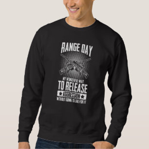 Range Day Sniper Shooter Long Range Shooting Sweatshirt
