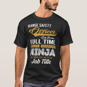 Range Safety Officer MultiTasking T-Shirt