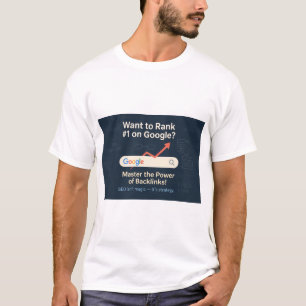 Rank #1 on Google – SEO Backlink Strategy Poster   T-Shirt