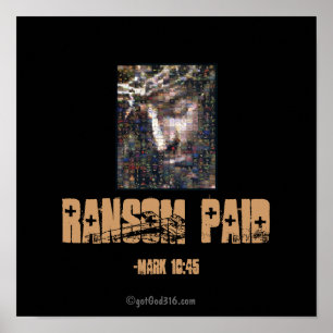 Ransom Paid gotGod316.com Artwork Poster