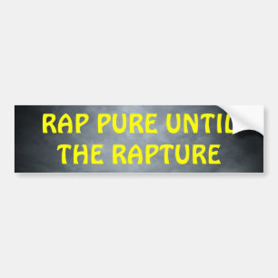 Rap Pure Until the Rapture Christian Hip Hop Bumper Sticker