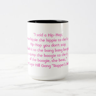 Rap Quote The Sugar Hill Gang Two-Tone Coffee Mug