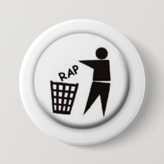 RAP SUCKS 7.5 CM ROUND BADGE