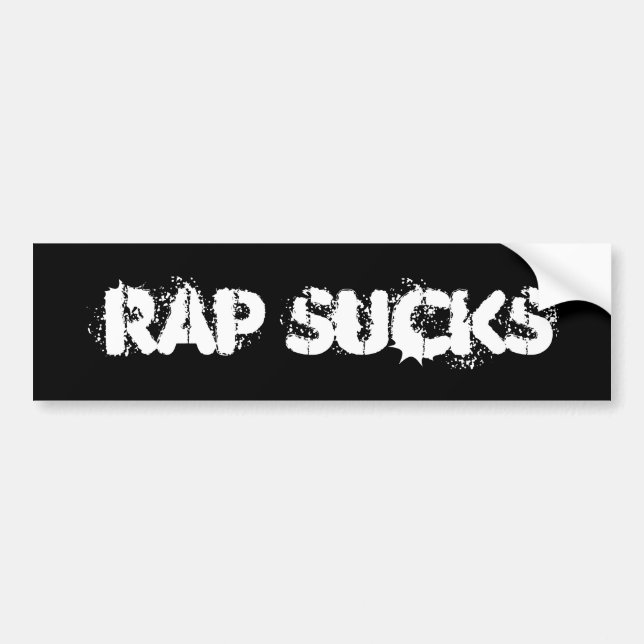 RAP SUCKS BUMPER STICKER (Front)