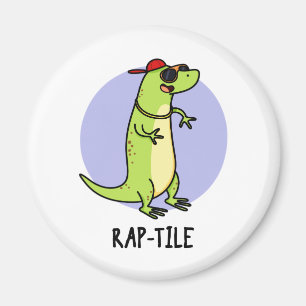 Rap-tile Funny Reptile Lizard Pun Magnet