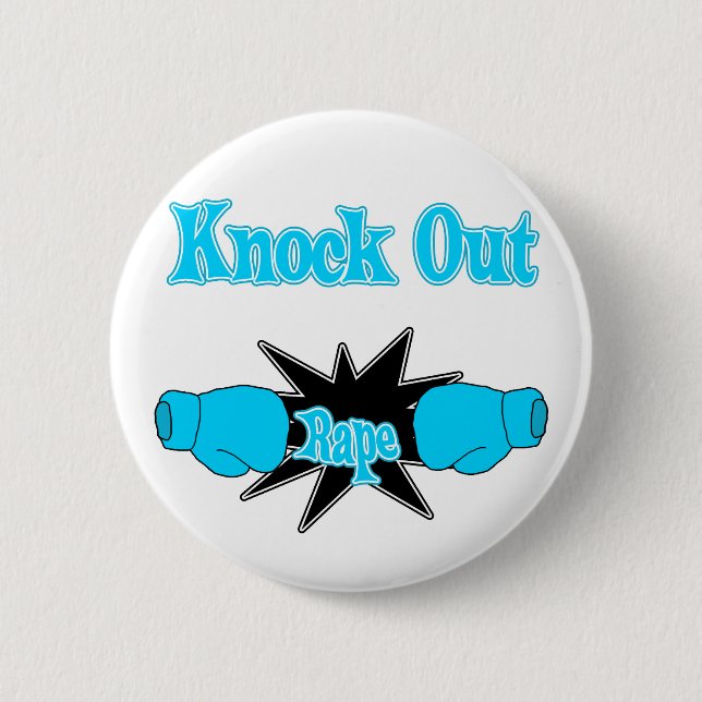 Rape 6 Cm Round Badge (Front)