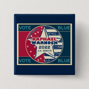 Raphael Warnock Georgia Senator 2022 Vote Blue 15 Cm Square Badge