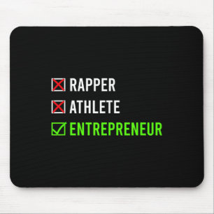 Rapper Athlete Entrepreneur Millionaire Motivation Mouse Mat