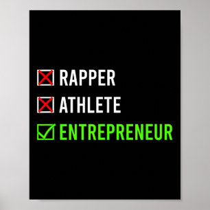 Rapper Athlete Entrepreneur Millionaire Motivation Poster