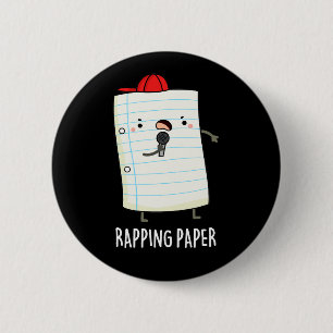 Rapping Paper Funny Wrapping Paper Pun Dark BG 6 Cm Round Badge
