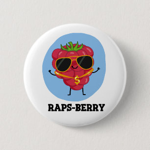 Raps-berry Funny Rapper Raspberry Pun 6 Cm Round Badge