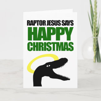Raptor Jesus says Happy Christmas Holiday Card