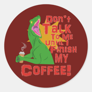 Raptors and Coffee Classic Round Sticker